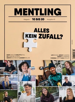 Mentling Media / Florian Saeling et al (Hrsg.). Mentling Ausgabe 03 - Alles kein Zufall?. Mentling Media UG, 2023.