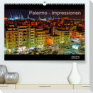 Palermo - Impressionen (Premium, hochwertiger DIN A2 Wandkalender 2023, Kunstdruck in Hochglanz)
