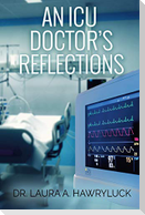 An ICU Doctor's Reflections
