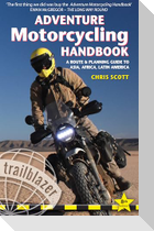 Adventure Motorcycling Handbook