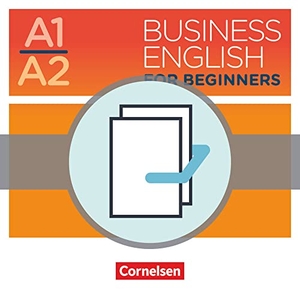 Business English for Beginners A1/A2 - Workbooks mit Audios als Augmented Reality - 521061-4 und 521069-0 im Paket. Cornelsen Verlag GmbH, 2018.