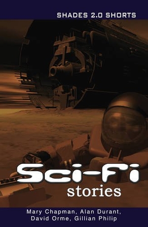 Chapman Mary / Durant Alan et al. Sci-Fi Stories Shades Shorts 2.0. Ransom Publishing, 2019.