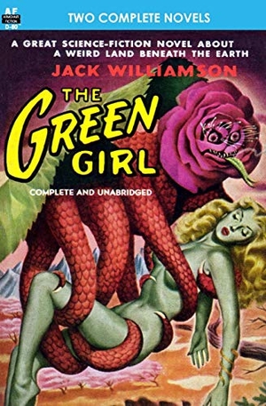 Wilcox, Don / Jack Williamson. The Green Girl, The, & Robot Peril. Armchair Fiction & Music, 2012.