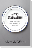 Mass Starvation