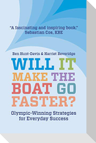 Will It Make The Boat Go Faster?