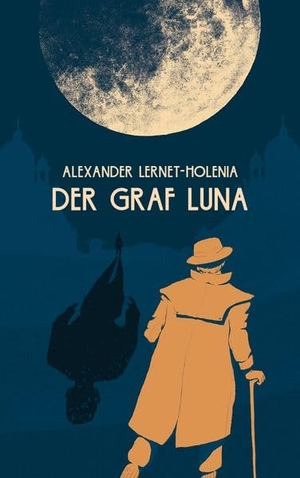 Lernet-Holenia, Alexander / Wynfrid Kriegleder. Der Graf Luna - Roman. DVB Verlag GmbH, 2026.
