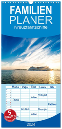 Familienplaner 2024 - Kreuzfahrtschiffe mit 5 Spalten (Wandkalender, 21 x 45 cm) CALVENDO