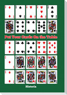 Put Your Cards On the Table