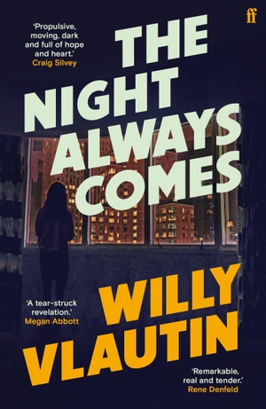 Vlautin, Willy. The Night Always Comes. Faber And Faber Ltd., 2022.