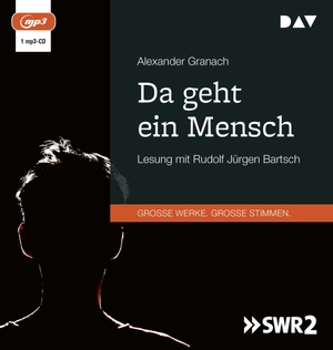 Granach, Alexander. Da geht ein Mensch - Lesung mit Rudolf Jürgen Bartsch (1 mp3-CD). Audio Verlag Der GmbH, 2023.