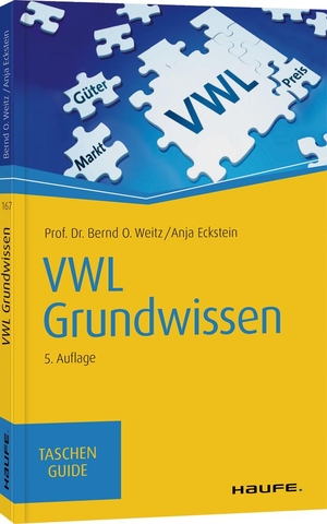 Weitz, Bernd O. / Anja Eckstein. VWL Grundwissen. Haufe Lexware GmbH, 2019.