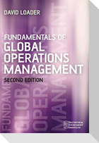 Fundamentals of Global Operations 2e