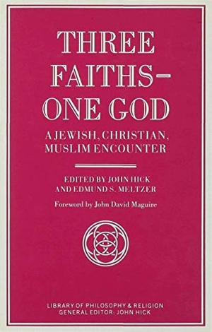 Meltzerd. Three Faiths -- One God - A Jewish, Christian, Muslim Encounter. Springer Nature Singapore, 1989.