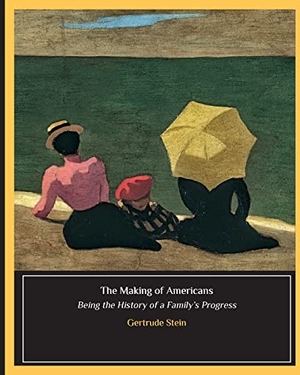 Stein, Gertrude. The Making of Americans. Biblioness, 2021.