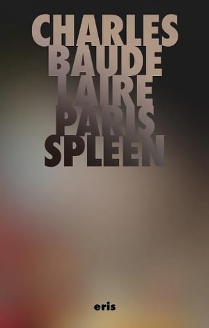 Baudelaire, Charles. Paris Spleen. ERIS, 2026.
