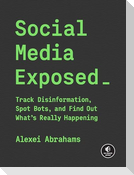 Social Media Exposed