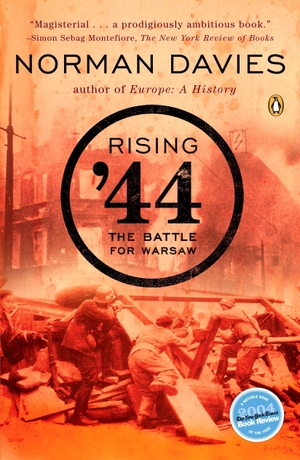 Davies, Norman. Rising '44 - The Battle for Warsaw. Penguin Random House Sea, 2005.