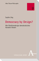 Democracy by Design?