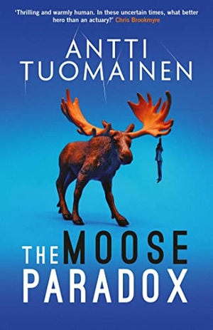 Tuomainen, Antti. The Moose Paradox - The outrageously funny, tense sequel to the No. 1 bestselling The Rabbit Factor. Orenda Books, 2023.