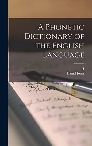 Jones, Daniel / H b. Michaelis. A Phonetic Dictionary of the English Language. Tradd Street Press, 2022.