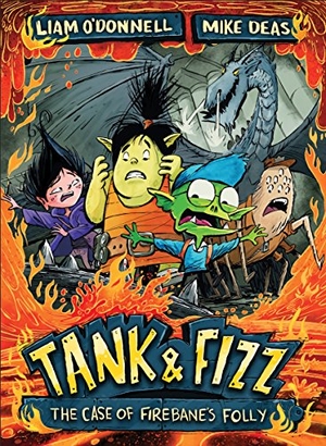 O'Donnell, Liam. Tank & Fizz: The Case of Firebane's Folly. Orca Book Publishers, 2018.