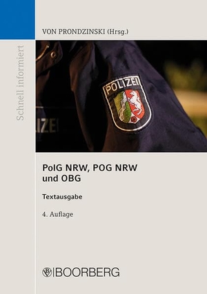 Prondzinski, Peter von (Hrsg.). PolG NRW, POG NRW und OBG - Textausgabe. Boorberg, R. Verlag, 2026.