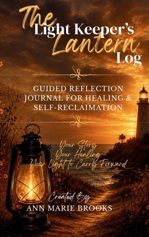 Brooks. The Light Keeper's Lantern Log. The Lantern Room Publishing Co., 2026.