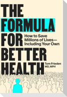 The Formula for Better Health