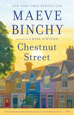 Binchy, Maeve. Chestnut Street. Knopf Doubleday Publishing Group, 2015.