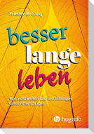 Besser lange leben