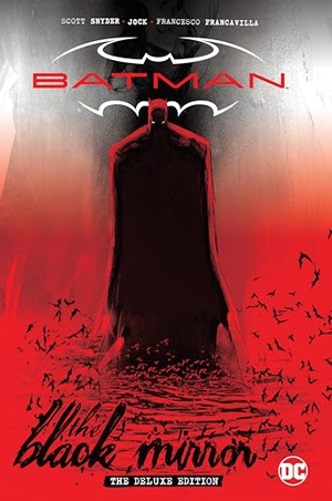 Jock / Scott Snyder. Batman: Black Mirror The Deluxe Edition. DC Comics, 2024.