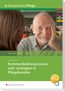 Kommunikationsprozesse und -strategien in Pflegeberufen. Schulbuch