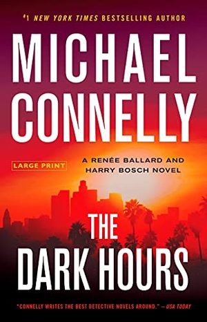 Connelly, Michael. The Dark Hours. Little Brown and Company, 2021.