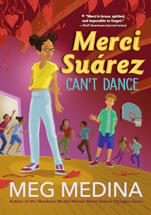 Medina, Meg. Merci Suárez Can't Dance. Candlewick Press (MA), 2021.