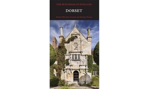 Newman, John / Hill, Michael et al. Dorset. Yale University Press, 2018.