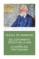 Del sentimiento trágico de la vida ; La agonía del cristianismo