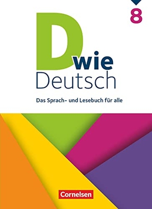 Grünes, Sven. D wie Deutsch 8. Schuljahr. Schülerbuch. Cornelsen Verlag GmbH, 2021.