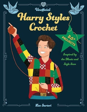 Sartori, Lee. Unofficial Harry Styles Crochet - 20+ Projects Inspired by the Music and Style Icon. Quarto Publishing Group USA Inc, 2025.