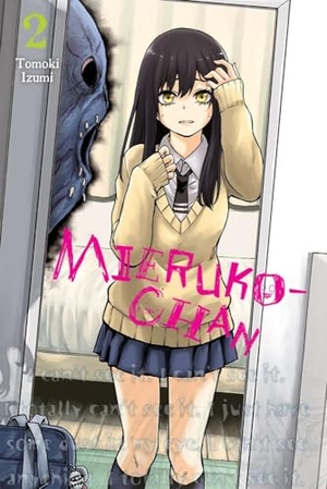 Izumi, Tomoki. Mieruko-Chan, Vol. 2 - Volume 2. Yen Press, 2021.