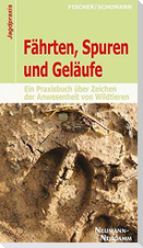 Fährten, Spuren und Geläufe