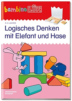 bambinoLÜK. Logisches Denken mit Elefant und Hase - 3/4/5 Jahre: Logisches Denken mit Elefant und Hase. Westermann Lernwelten, 2017.