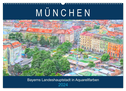 München - Bayerns Landeshauptstadt in Aquarellfarben (Wandkalender 2024 DIN A2 quer), CALVENDO Monatskalender