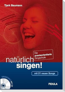 natürlich singen!
