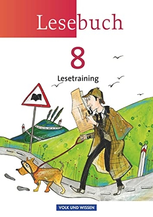 Döring, Bärbel / Dörschmann, Jana et al. Lesebuch 8. Schuljahr. Lesetraining Arbeitsheft. Östliche Bundesländer und Berlin. Cornelsen Verlag GmbH, 2013.