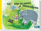 Ich wär so gerne Zoodirektor