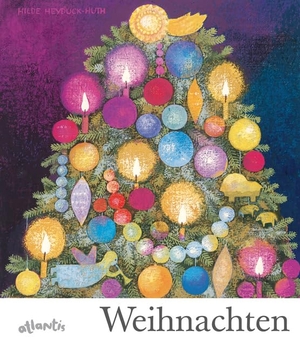 Heyduck-Huth, Hilde. Weihnachten. Atlantis, 2012.