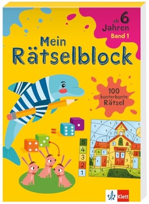 Klett Mein Rätselblock ab 6 Jahren Band 1 - 100 kunterbunte Rätsel. Klett Lerntraining, 2024.