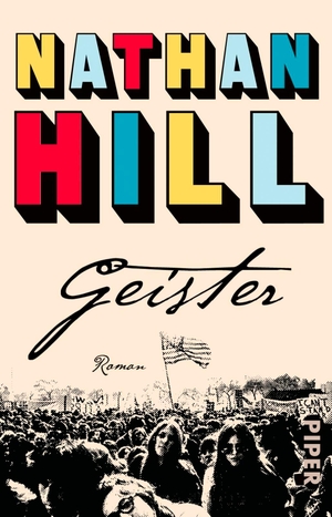 Hill, Nathan. Geister - Roman | Ein fesselnder amerikanischer Familienroman. Piper Verlag GmbH, 2017.