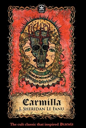 Le Fanu, Joseph Sheridan. Carmilla. Wordfire Press, 2022.