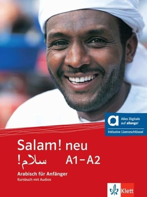 Salam! neu A1-A2 - Hybride Ausgabe allango - Arabisch. Kursbuch mit Audios inklusive Lizenzschlüssel allango (24 Monate). Klett Sprachen GmbH, 2024.